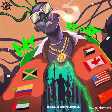 bella shmurda my friend mp3 download